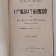 Libros antiguos: NOCIONES Y EJERCICIOS DE ARITMETICA Y GEOMETRIA. MIGUEL MARTÍNEZ GARCÍA. 1904. Lote 320249988