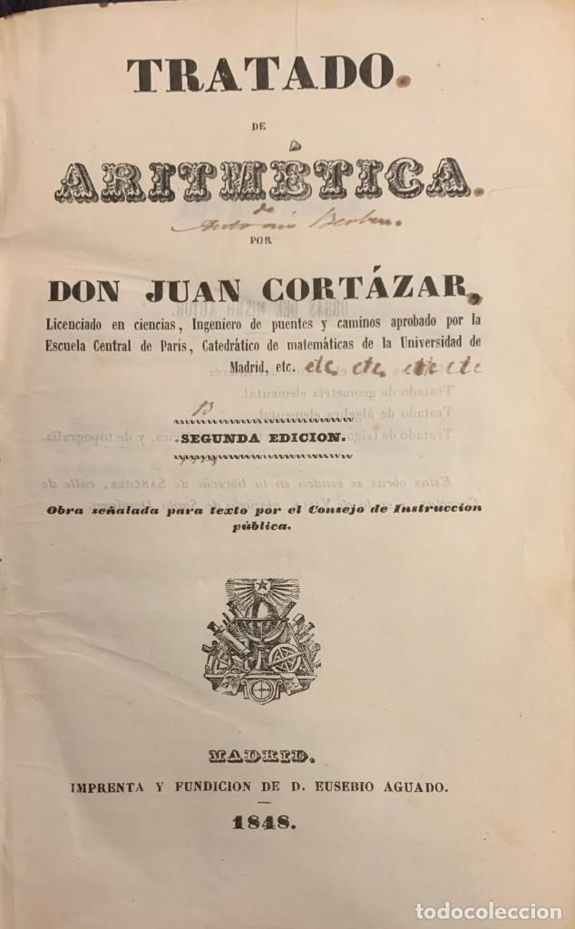 Libros antiguos: Tratado de Aritm&eacute;tica. Juan Cort&aacute;zar - Foto 2