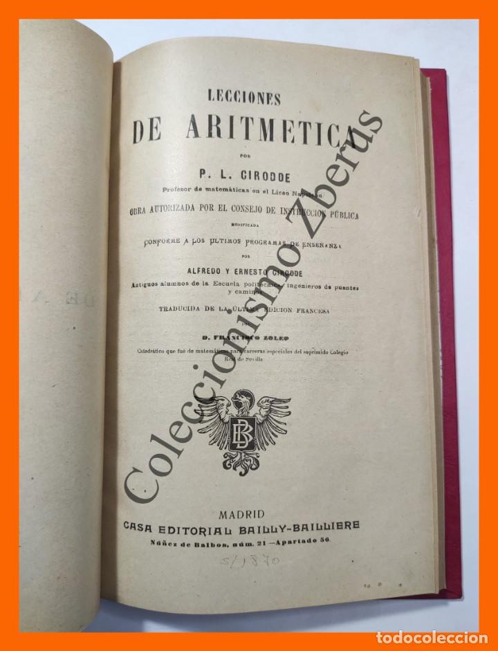 Libros antiguos: Lecciones de Aritmetica. Modificada conforme a los ultimos programas de Ense&ntilde;anza.. - P.L. Cirodde - Foto 3