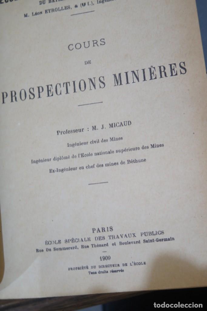 Libros antiguos: 1909.- COURS DE PROSPECTIONS MINIERES. MICAUD - Foto 2