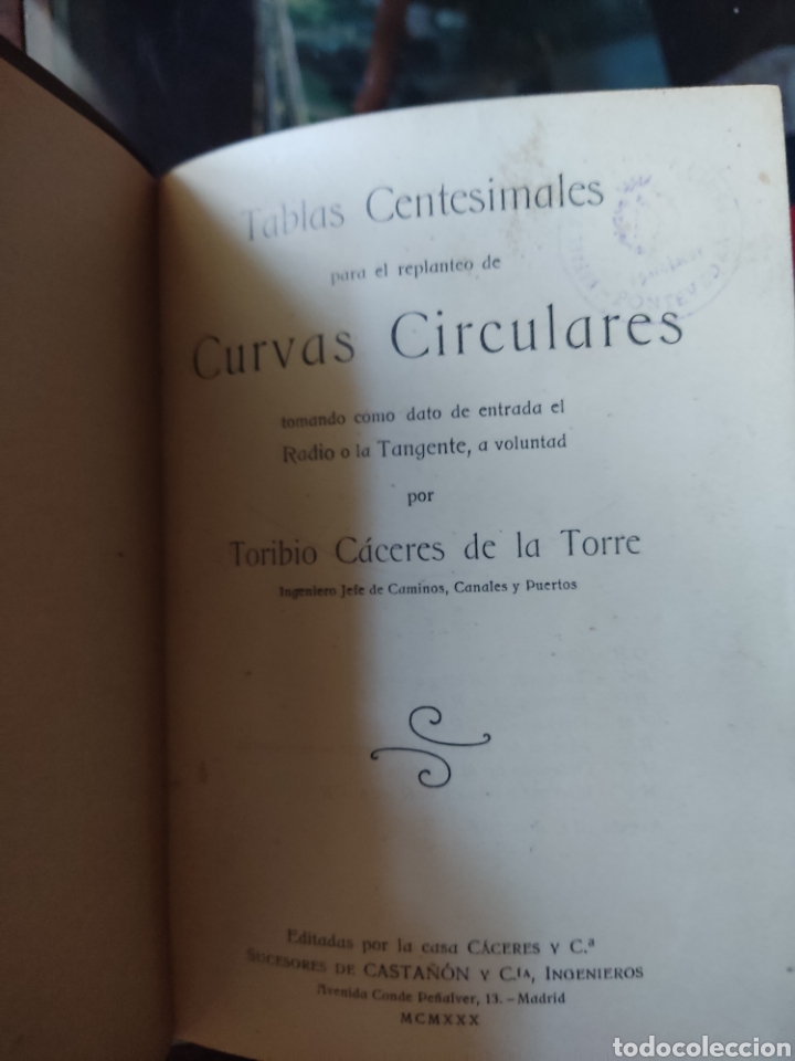 Libros antiguos: Tablas centesimales para el replanteo de curvas circulares - Foto 3