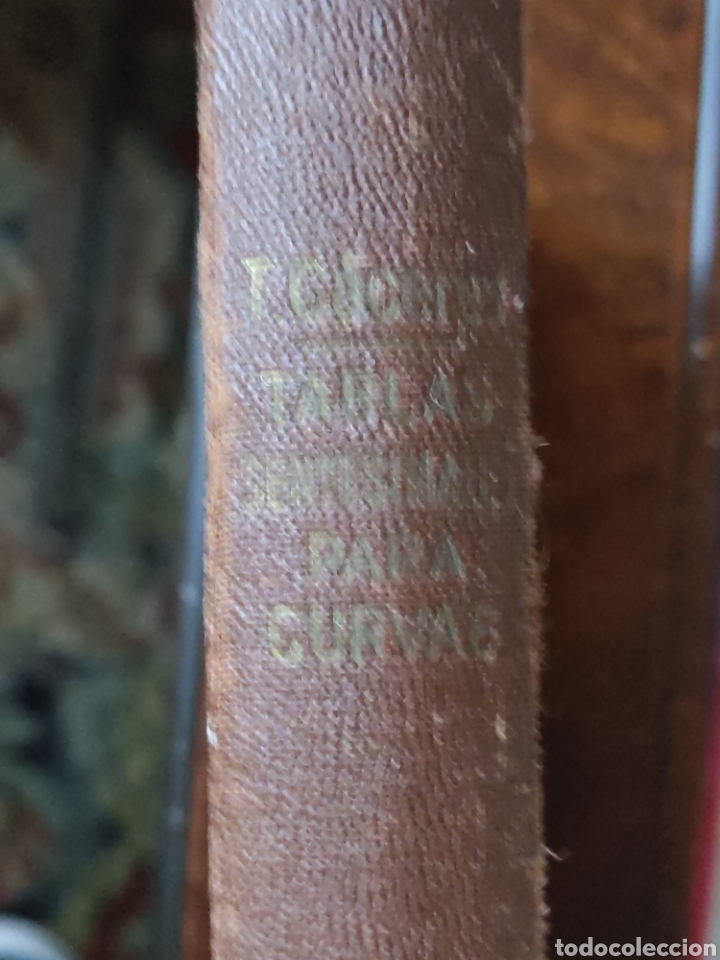 Libros antiguos: Tablas centesimales para el replanteo de curvas circulares - Foto 4