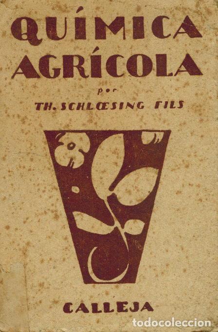 Libros antiguos: QU&Iacute;MICA AGR&Iacute;COLA - Foto 1