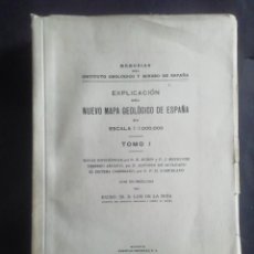 Libros antiguos: EXPLICACIÓN DEL NUEVO MAPA GEOLÓGICO DE ESPAÑA. TOMO I. 1935. Lote 326298918
