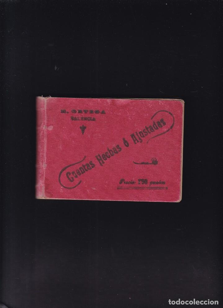 Libros antiguos: CUENTAS HECHAS &Oacute; AJUSTADAS - M. ORTEGA - VALENCIA - Foto 1