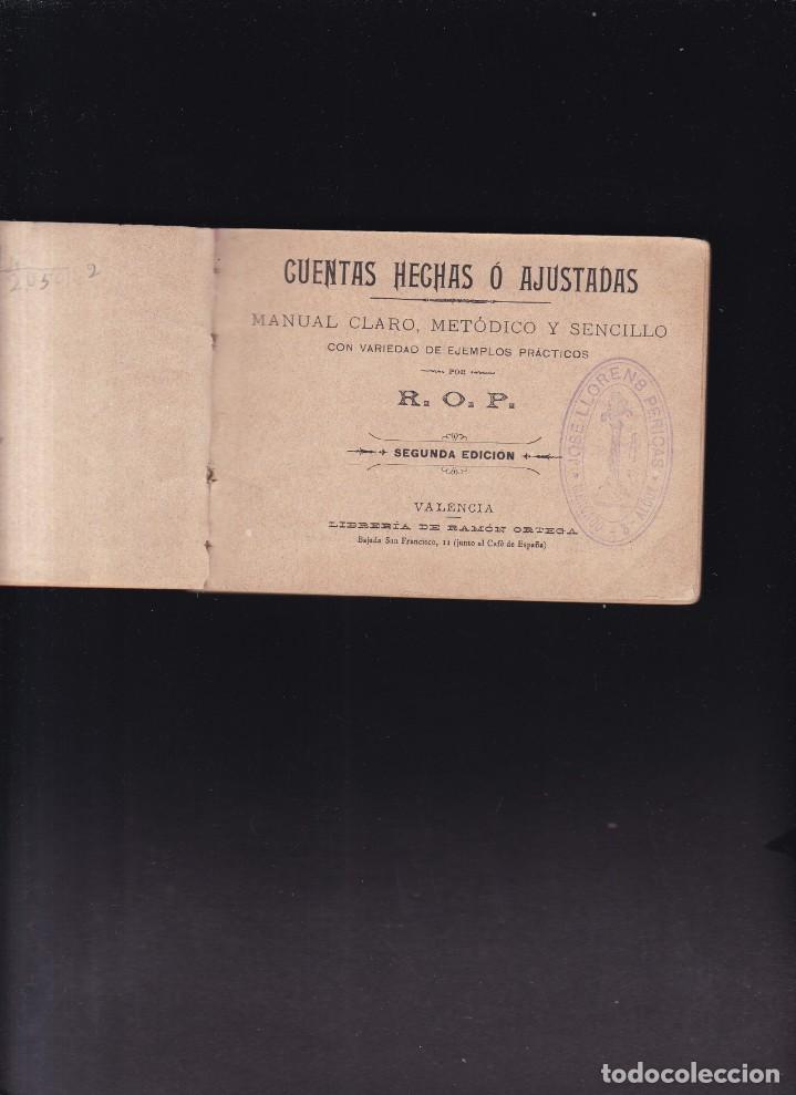 Libros antiguos: CUENTAS HECHAS &Oacute; AJUSTADAS - M. ORTEGA - VALENCIA - Foto 2