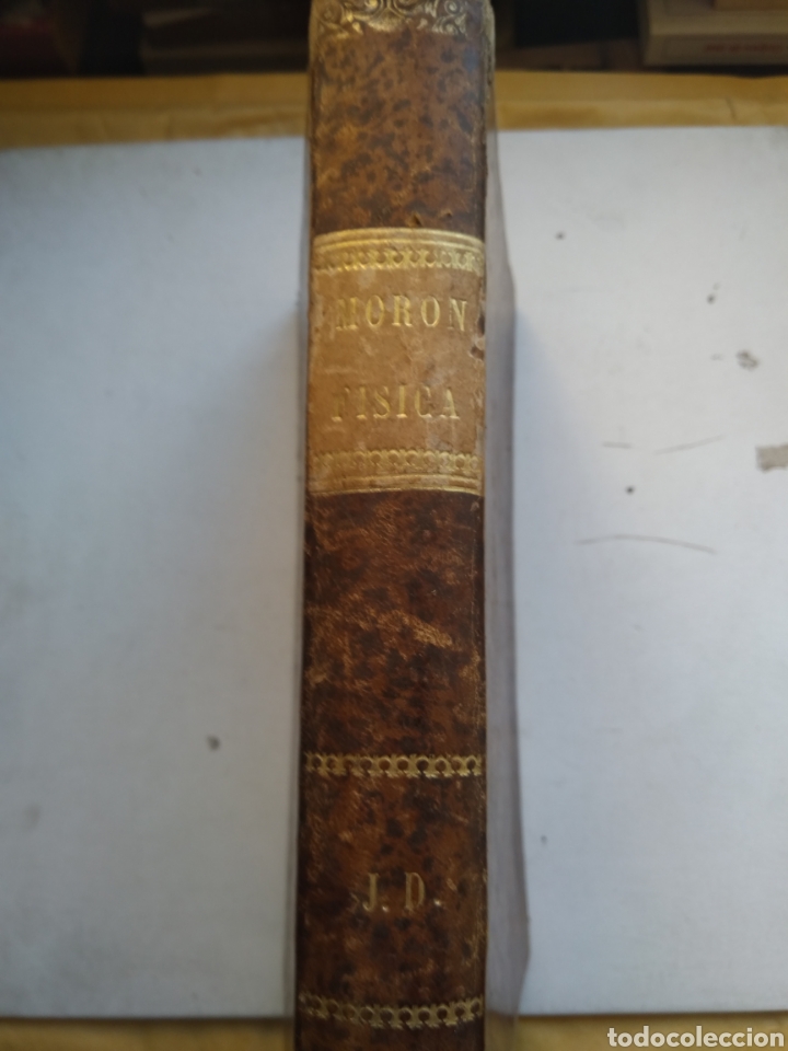 Old books: EL ESTUDIANTE DE FISICA Y NOCIONES DE QUIMICA 1868/LUIS MORON Y LIMINIANA