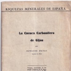 Libros antiguos: IGNACIO PATAC: LA CUENCA CARBONÍFERA DE GIJÓN. 1933. ASTURIAS. GEOLOGÍA