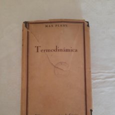 Libros antiguos: TERMODINÁMICA, MAX PLANCK. Lote 339700143