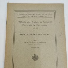 Libros antiguos: L-5975. TREBALLS DEL MUSEU DE CIENCIES NATURALS DE BARCELONA VOL.VI, N. 4. NOTAS PETROGRÁFICAS, 1932. Lote 340295183