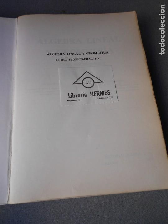 Libros antiguos: ALGEBRA LINEAL Y GEOMETRIA - Foto 2