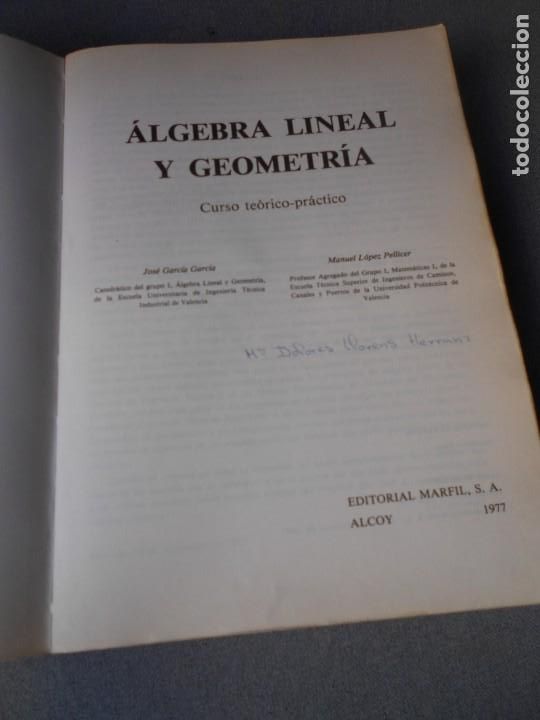 Libros antiguos: ALGEBRA LINEAL Y GEOMETRIA - Foto 3