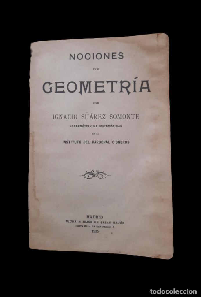 Libros antiguos: Nociones de geometr&iacute;a - Ignacio Suarez Somonte - Madrid 1925 - Foto 1