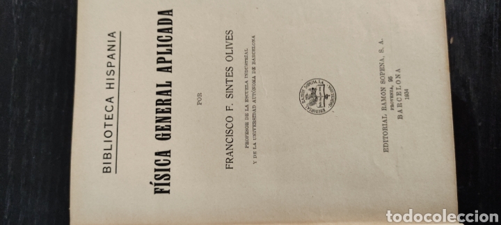 Libros antiguos: F&iacute;sica General Aplicada, 1934 Sopena - Foto 3