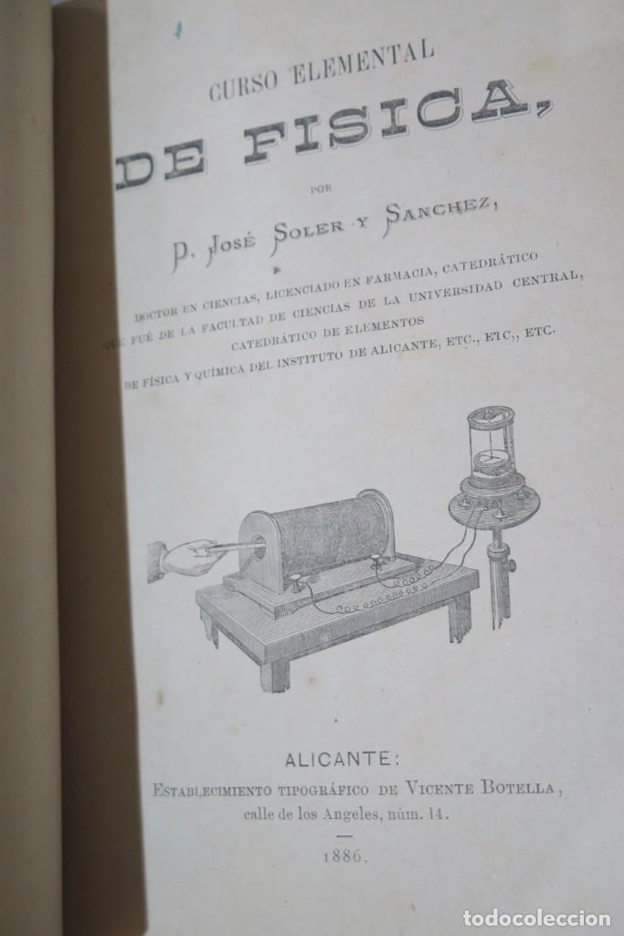Libros antiguos: 1886.- Curso elemental de F&iacute;sica. SOLER Y S&Aacute;NCHEZ - Foto 6