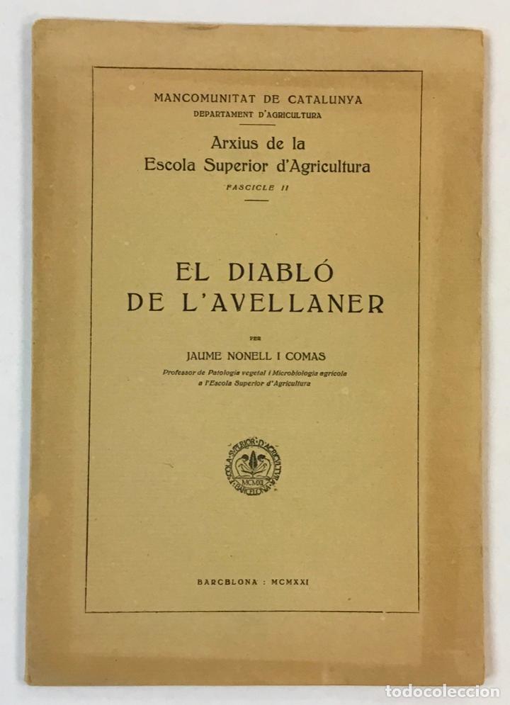 Libros antiguos: EL DIABL&Oacute; DE LAVELLANER. - NONELL I COMAS, Jaume. - Foto 1