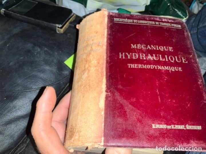 Old books: M&Eacute;CANIQUE HYDRAULIQUE THERMODYNAMIQUE Daries 1906 dunod