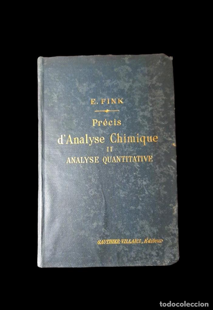 Libros antiguos: Pr&eacute;cis dAnalyse Chimique II Ananyse quantitative - Paris 1907. - Foto 2