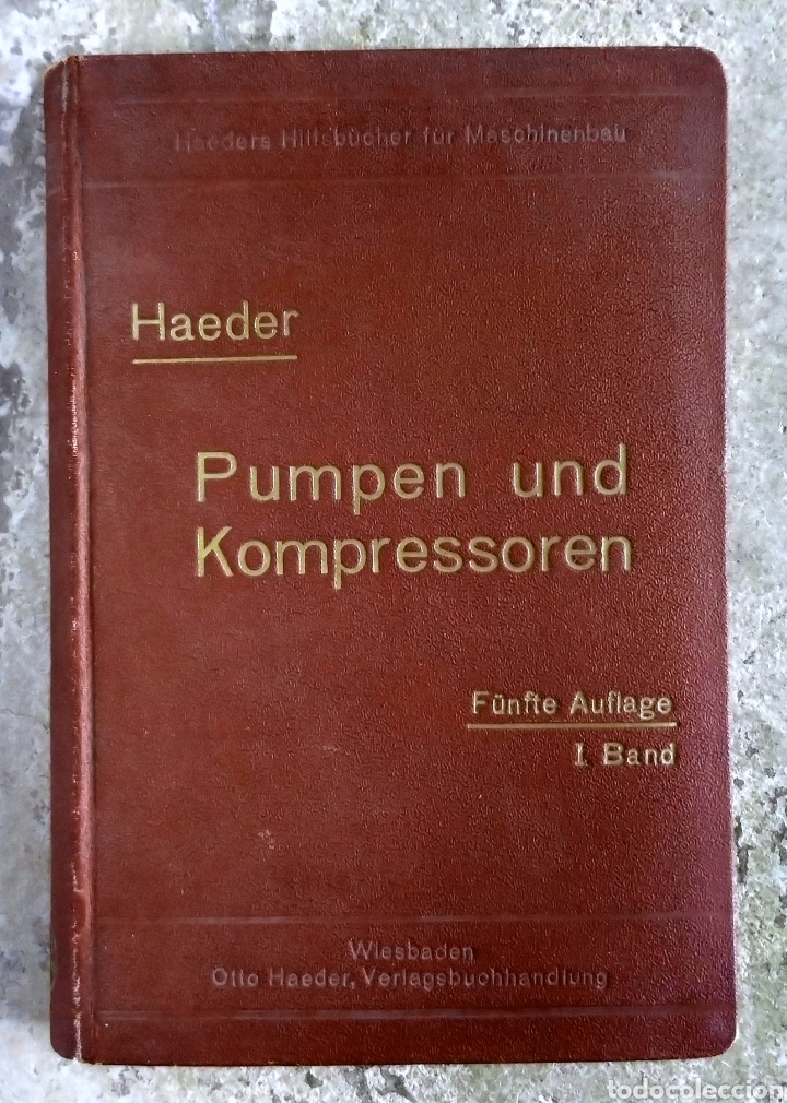 Libros antiguos: Pumpen und Kompressoren Haeder 1925 - Foto 1