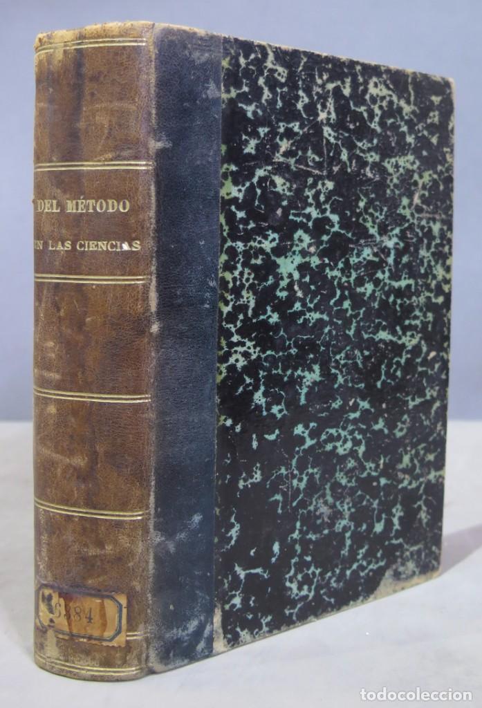 Libros antiguos: 1911.- DEL METODO EN LAS CIENCIAS - Foto 1