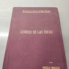 Libros antiguos: LIBRO ”GÉNESIS DE LAS ROCAS” POR GONZALO MORAGAS (1898)