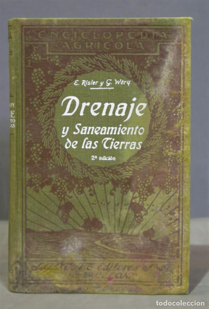 Libros antiguos: 1931.- Drenaje y saneamiento de las tierras - Foto 1