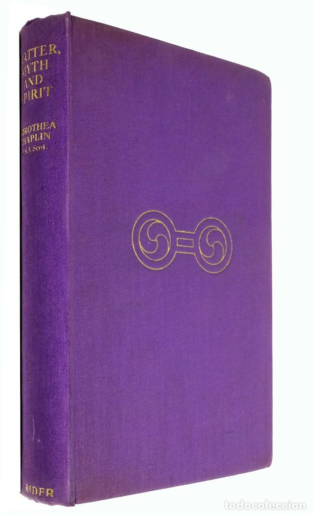 Libros antiguos: 1930ca Matter Myth and Spirit - Chaplin - Foto 1