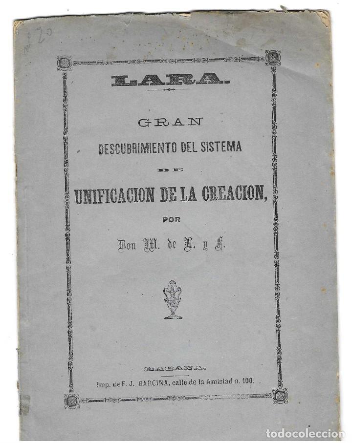 Libros antiguos: Gran descubrimiento del sistema de unificaci&oacute;n de la creaci&oacute;n. Manuel de Lara y F. Habana 1867