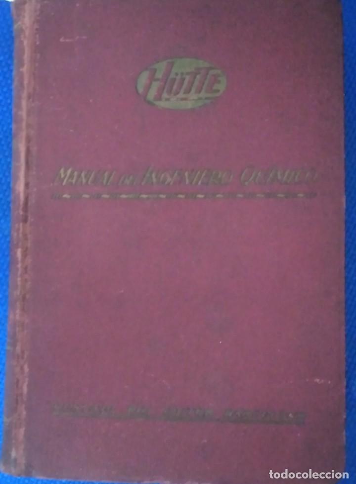 Libros antiguos: MANUAL DEL INGENIERO QUIMICO - Foto 1