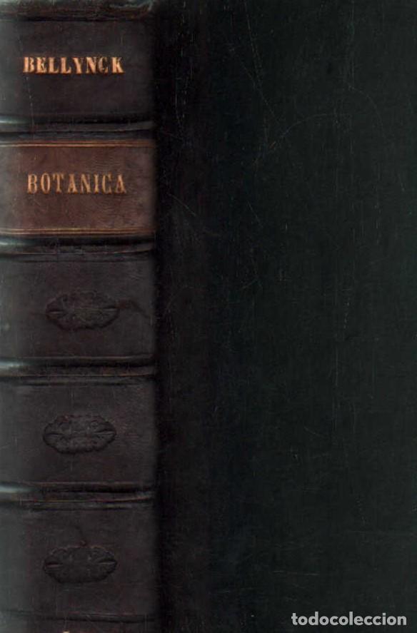 Libros antiguos: CURSO ELEMENTAL DE BOTANICA. BELLYNCK, A. A-BOT-128 - Foto 1