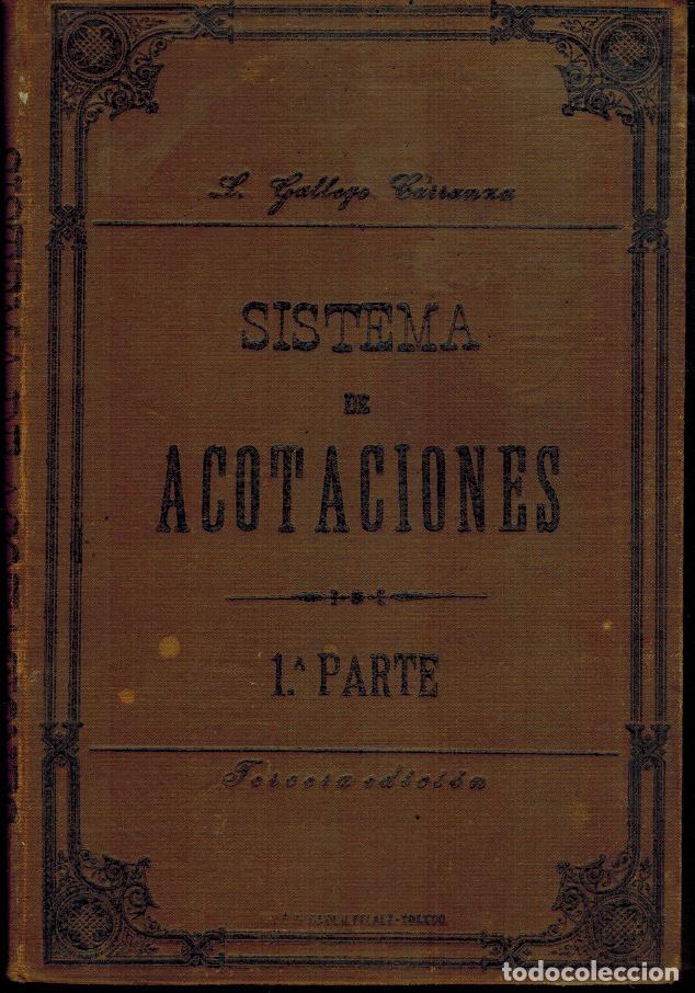 Libros antiguos: SISTEMA DE ACOTACIONES 1&ordf; PARTE - Foto 1