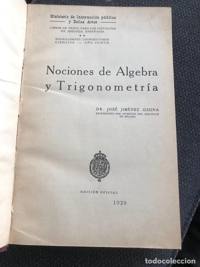 Libros antiguos: Nociones de &aacute;lgebra y trigonometr&iacute;a - Foto 4