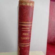 Libros antiguos: MANUAL FÍSICA Y NOC.DE QUMICA FDEZ DE FIGARES AÑO 1875 DEDIC.Y FIRMADO A CATEDRATICO INST.ALMERIA. Lote 361086590