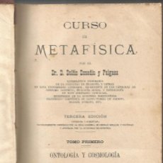 Libros antiguos: CURSO DE METAFISICA 1889 DR. DELFIN DONADIU Y PUIGNAU ONTOLOGIA Y COSMOLOGIA IMP SUBIRANA BARCELONA. Lote 362740965