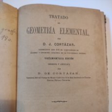 Libros antiguos: TRATADO DE GEOMETRÍA ELEMENTAL - D. J. CORTÁZAR - 1886 - 207P +7 DESPLEGABLES - 21X14 - ENC.HOLANDES. Lote 363813360