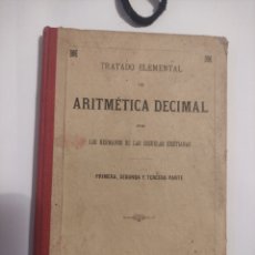 Libros antiguos: TRATADO ELEMENTAL DE ARITMÉTICA DECIMAL - HERMANOS DE LAS ESCUELAS CRISTIANAS -1906 - 77P - 17X11. Lote 363823200