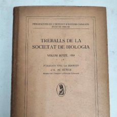 Libros antiguos: L-6472. TREBALLS DE LA SOCIETAT DE BIOLOGIA. VOL. 16, 1934.