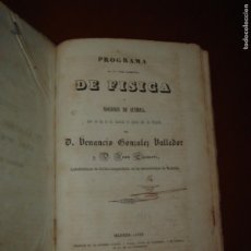 Libros antiguos: PROGRAMA DE UN CURSO ELEMENTAL DE FÍSICA Y NOCIONES DE QUÍMICA. AÑO 1848.. Lote 364678026