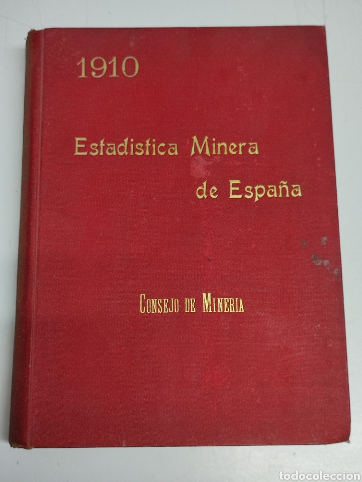 Libros antiguos: Estad&iacute;stica minera de Espa&ntilde;a 1910 - Foto 1