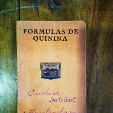 Libros antiguos: FÓRMULAS DE QUININA. Lote 365816716