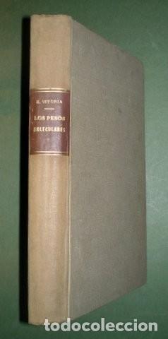 Libros antiguos: VITORIA, E: LOS PESOS MOLECULARES. 1922 - Foto 1