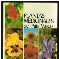Libros antiguos: PLANTAS MEDICINALES DEL PAÍS VASCO - CAJA DE AHORROS VIZCAINA - 1979