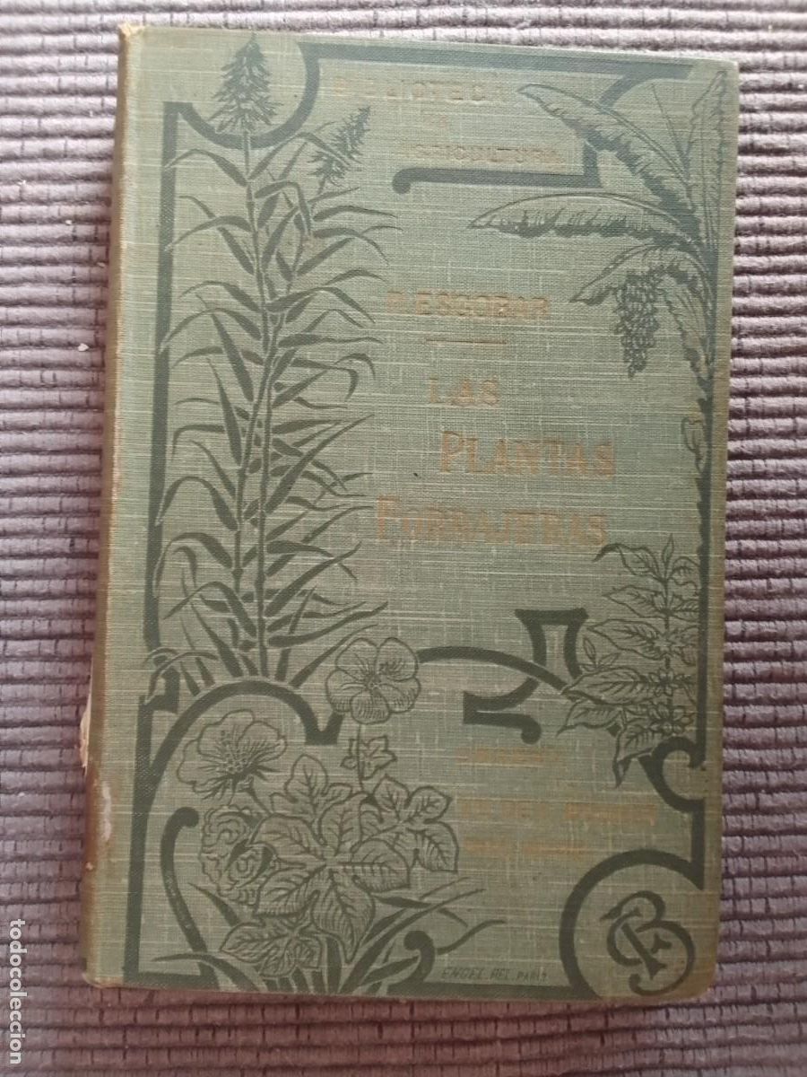 Libros antiguos: LAS PLANTAS FORRAJERAS. ROMULO ESCOBAR. 1911 - Foto 4