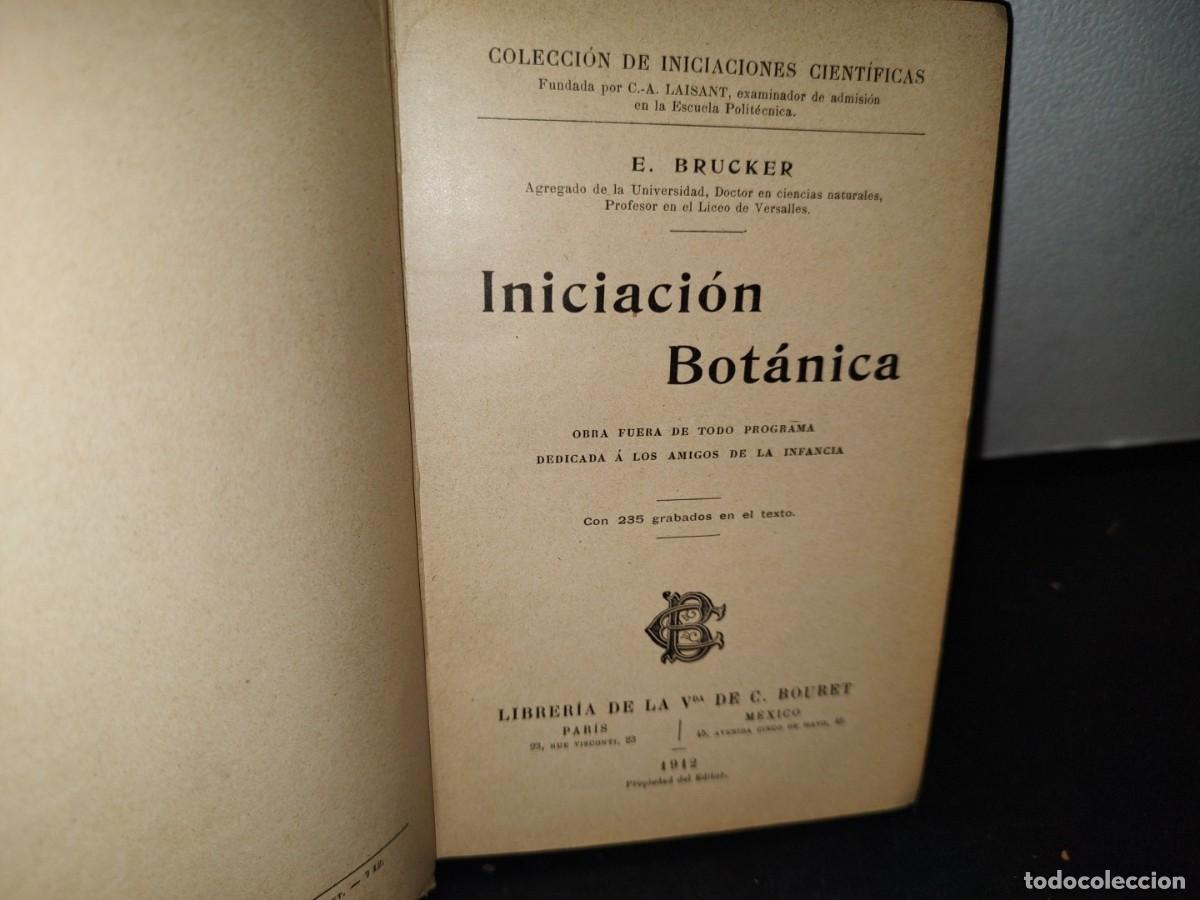 Libros antiguos: 43- INICIACI&Oacute;N BOT&Aacute;NICA - E. BRUCKER - 1912 - Foto 3