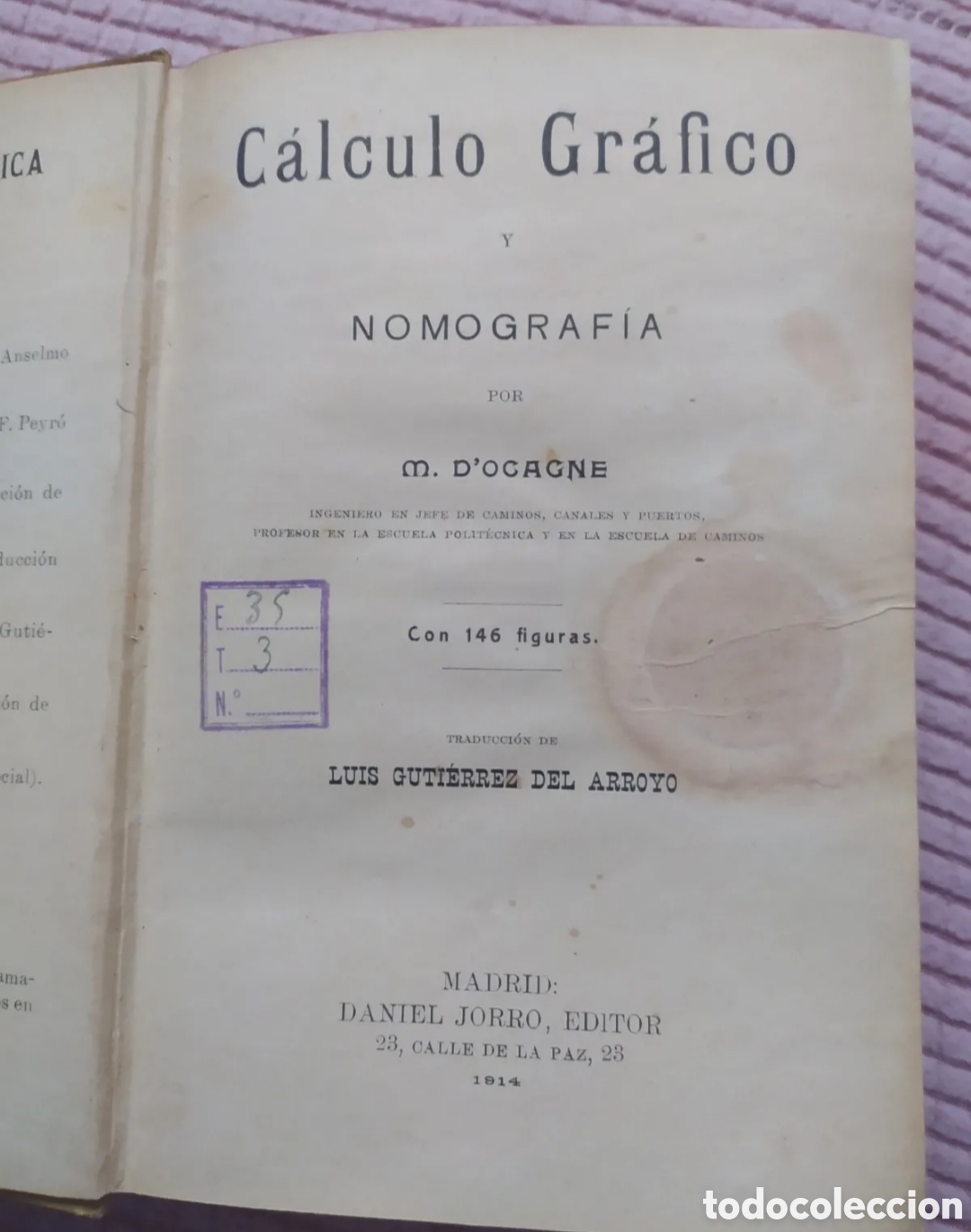 Libros antiguos: C&aacute;lculo Gr&aacute;fico y Nomografia 1914 - Foto 3