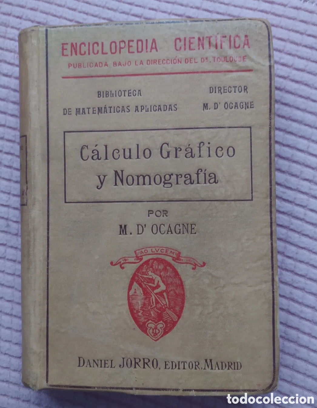 Libros antiguos: C&aacute;lculo Gr&aacute;fico y Nomografia 1914 - Foto 1
