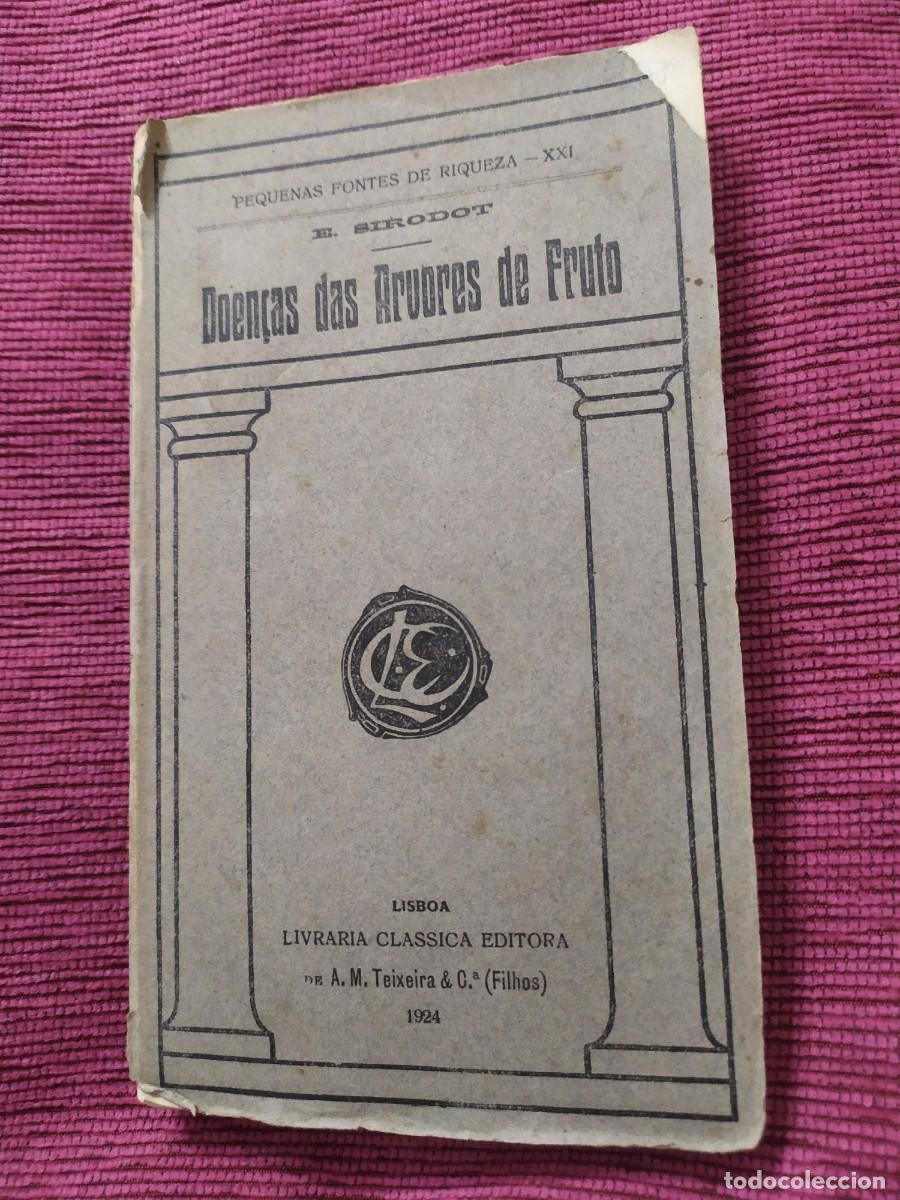 Libros antiguos: 1924. Doen&ccedil;as das arvores de fruto. Sirodot. - Foto 1