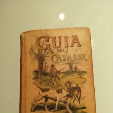 Libri antichi: ANTIGUO LIBRO GUÍA DEL CAZADOR DE SANTIAGO CALLEJA. CARLOS DIGUET