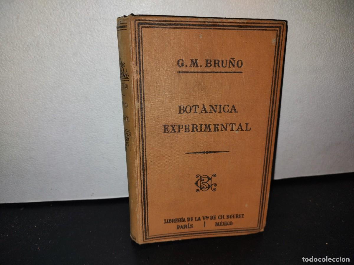 Libros antiguos: 59- BOT&Aacute;NICA EXPERIMENTAL G. M. BRU&Ntilde;O - 1922 - Foto 1