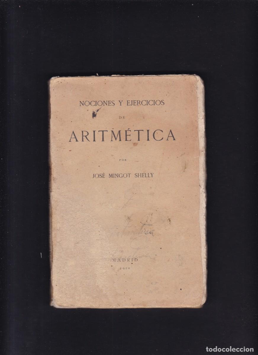 Antiquarische B&uuml;cher: NOCIONES Y EJERCICIOS DE ARITM&Eacute;TICA - JOS&Eacute; MINGOT - MADRID 1920
